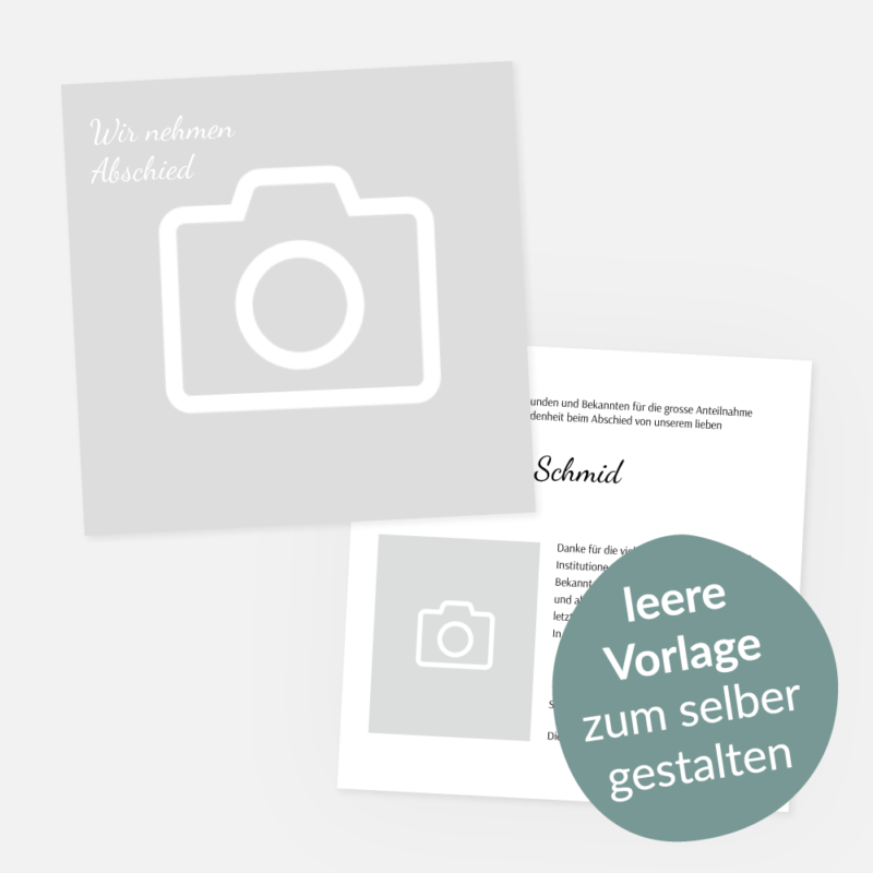 Die Trauerkarte Individuell quadratisch ist eine Blanko-Kondolenzkartenvorlage mit einem Kamerasymbol, dem deutschen Text "Wir nehmen Abschied" und einer runden Aufschrift "leere Vorlage zum selbst gestalten" auf hellem Hintergrund.